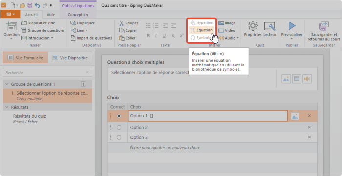 Cliquer sur l’outil Equation Cliquer sur l’outil Equation